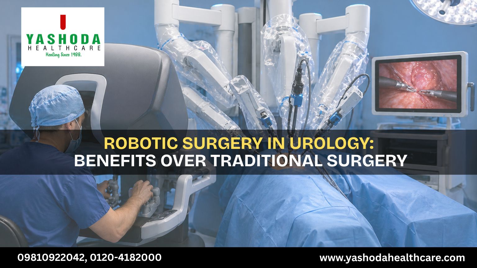 Robotic Surgery in Urology: Benefits Over Traditional Surgery