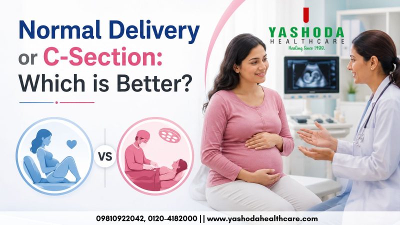 Normal Delivery or C-Section: Which is Better?