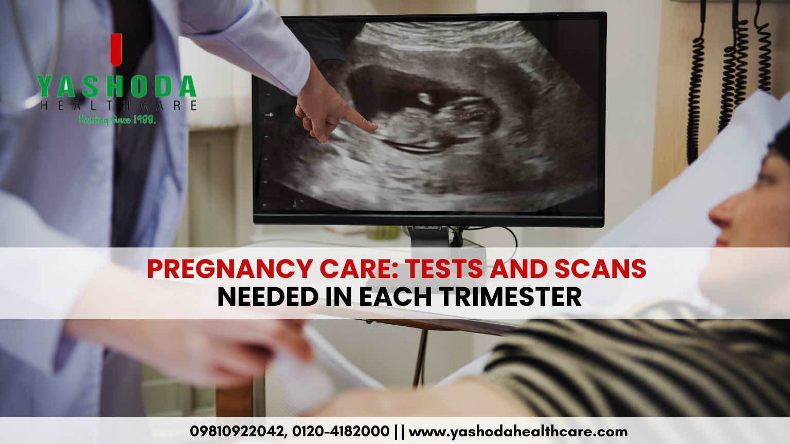 Pregnancy Care: Tests and Scans Needed in Each Trimester